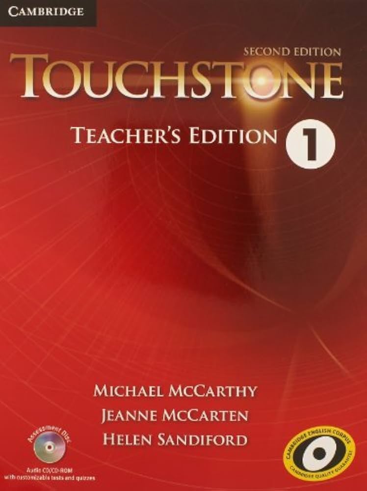 Touchstone Level 2 Teacher&#39;s Edition with Assessment Audio CD/CD-ROM [ペーパーバック] McCarthy，Michael、 McCarten，Jeanne; Sandiford，Helen Touchstone Teacher's Edition 2 with Audio CD, Sandiford